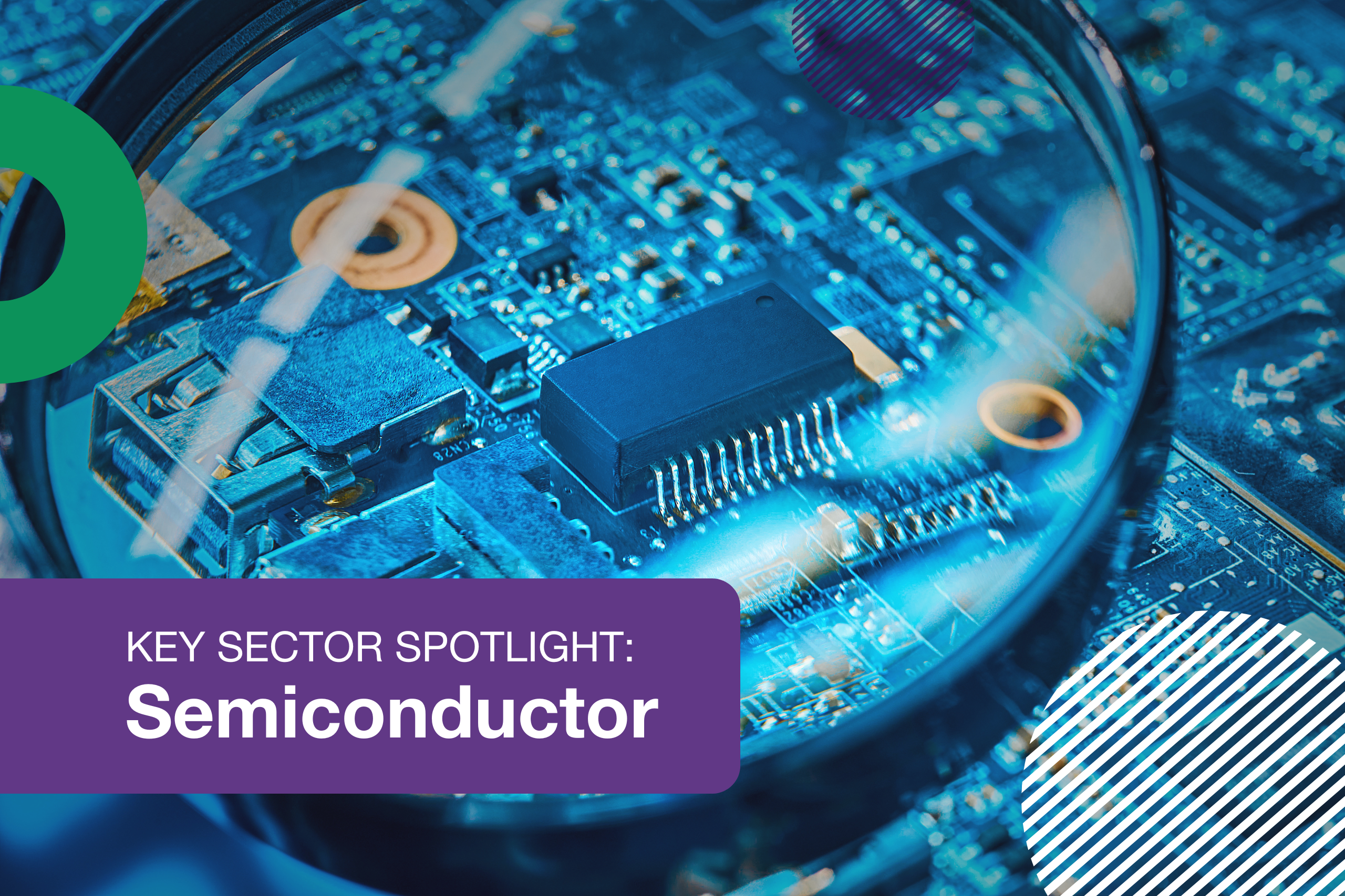 A decorative design featuring a microchip background and the text, Key sector spotlight: Semiconductor
