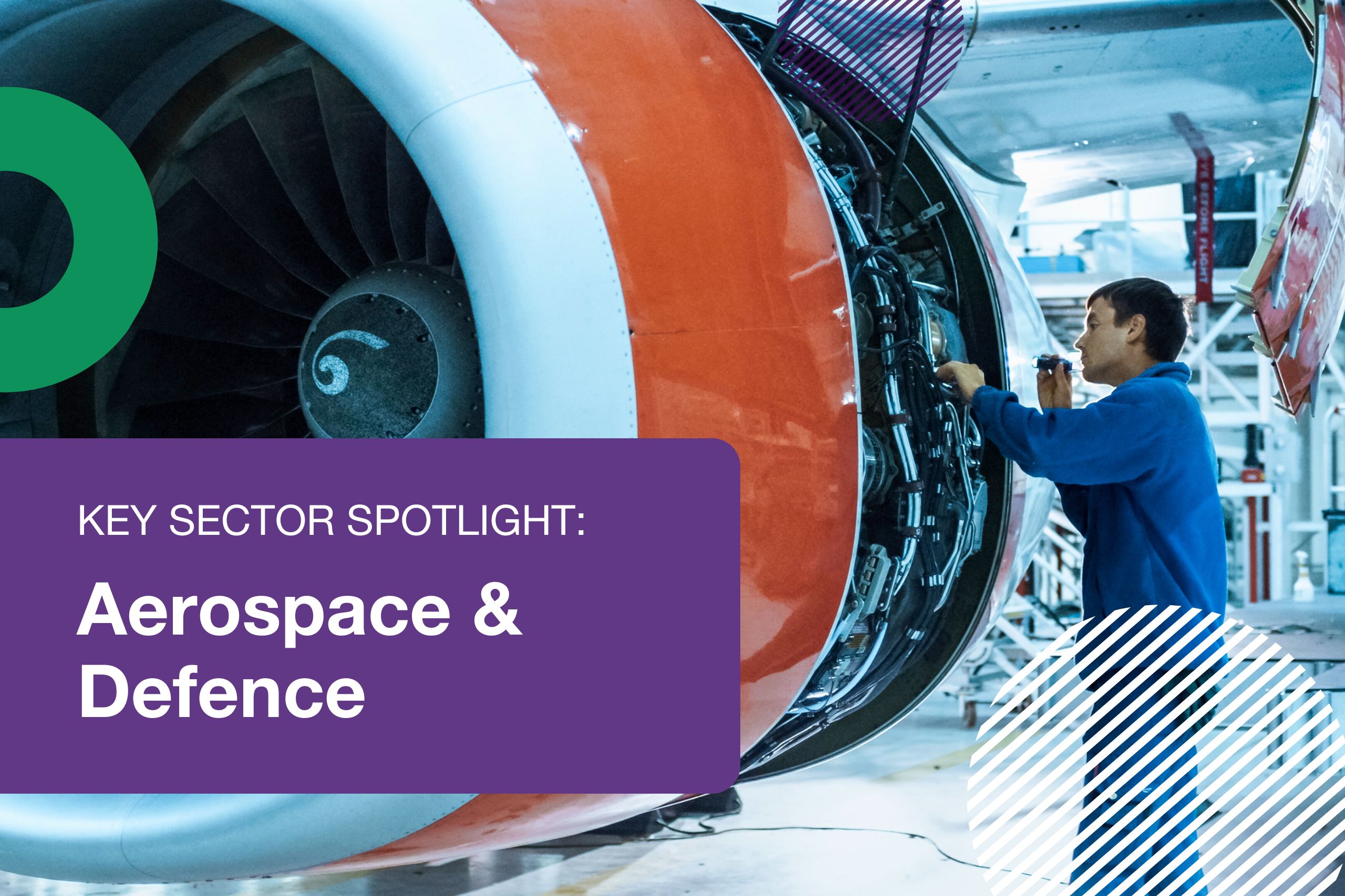 A featured image for a blog, with the title text Key Sector Spotlight: Aerospace & Design written in white on a purple box. The image shows a person working on what appears to be an aircraft engine.